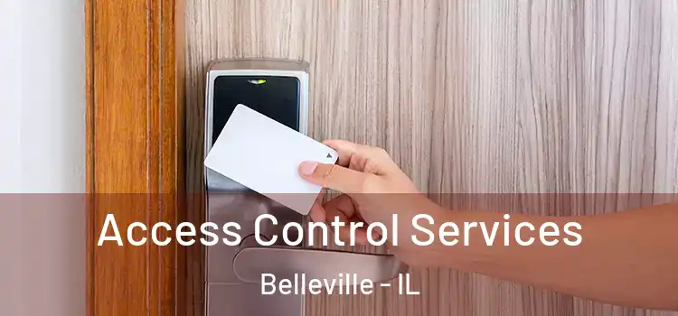 Access Control Services Belleville - IL