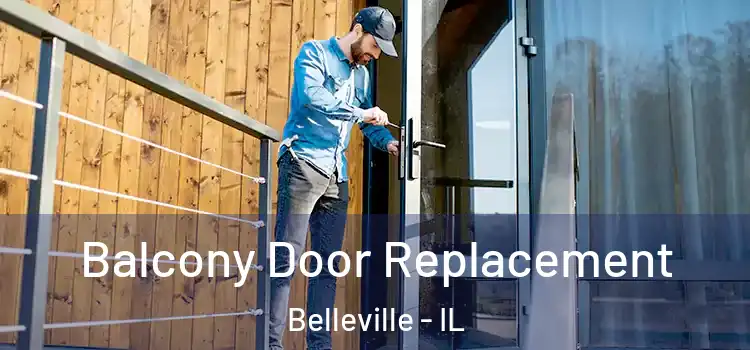  Balcony Door Replacement Belleville - IL