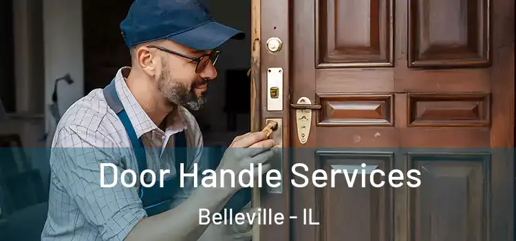 Door Handle Services Belleville - IL