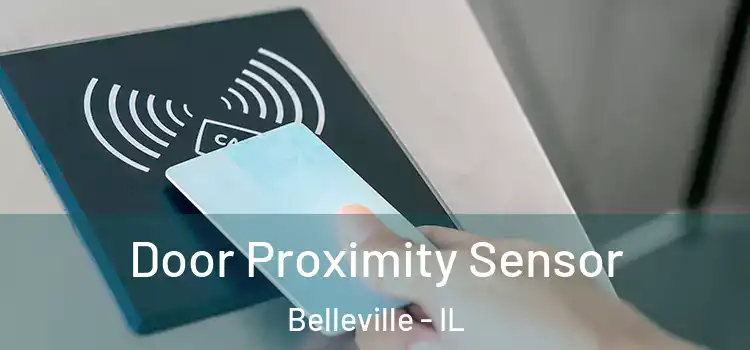  Door Proximity Sensor Belleville - IL