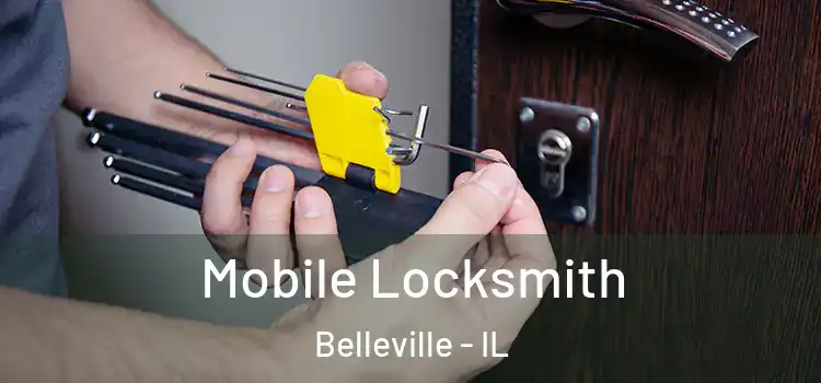 Mobile Locksmith Belleville - IL