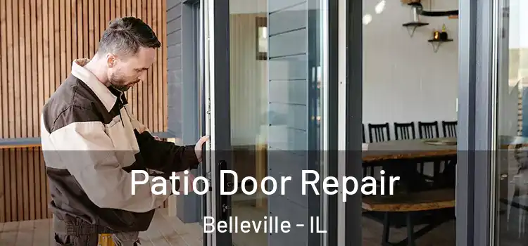 Patio Door Repair Belleville - IL
