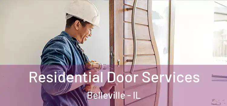  Residential Door Services Belleville - IL